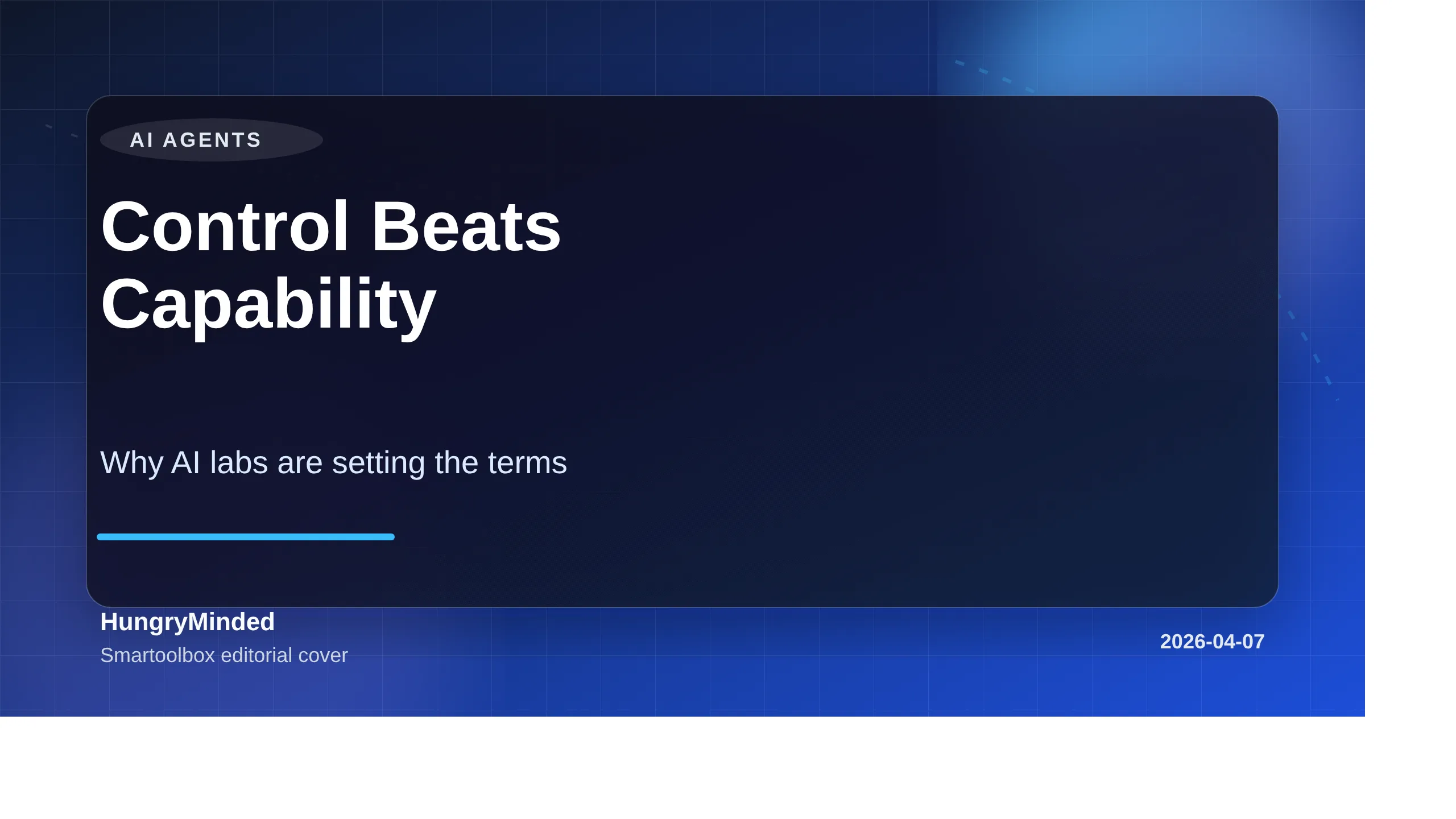 Cover image reading 'Control Beats Capability' with the subtitle 'Why AI labs are setting the terms' in the AI Agents category style.