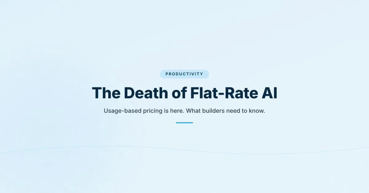 Branded cover for The $20 AI Subscription Is Dead, showing usage-based pricing shift for AI developer tools