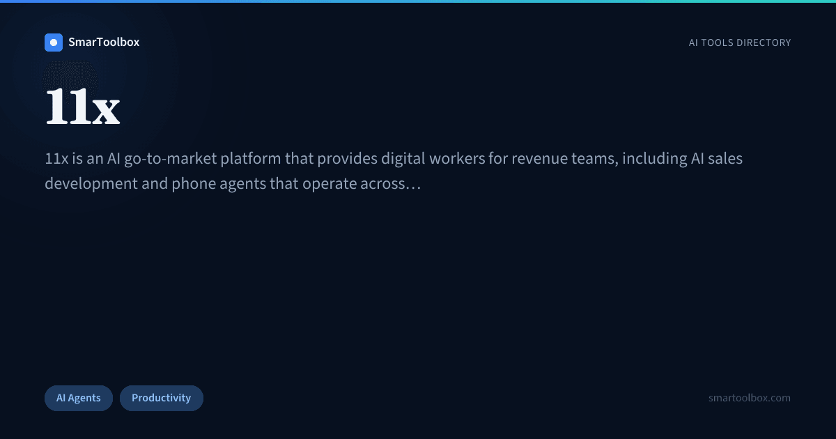11x Review: Features, Use Cases & Alternatives | SmarToolbox