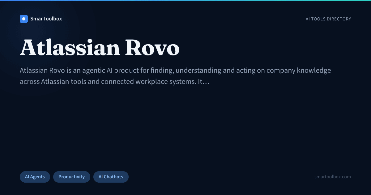 Atlassian Rovo Review: Features, Use Cases & Alternatives | SmarToolbox