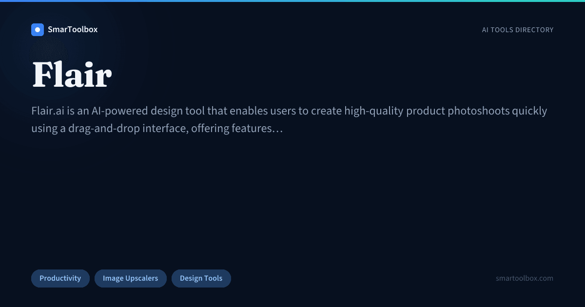Flair Review: Features, Use Cases & Alternatives | SmarToolbox