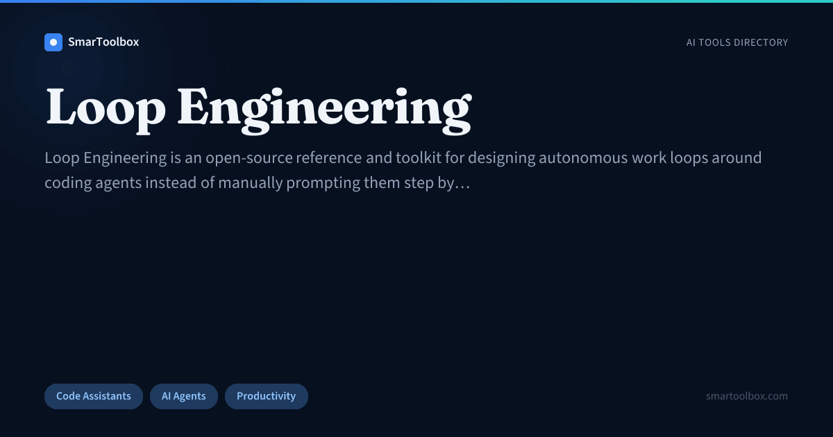 Loop Engineering Introduction Loop Engineering Review: Features, Use Cases & Alternatives | SmarToolbox
