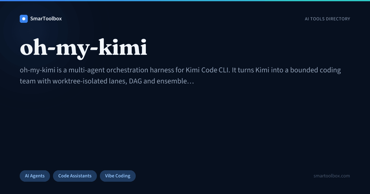 oh-my-kimi Review: Features, Use Cases & Alternatives | SmarToolbox