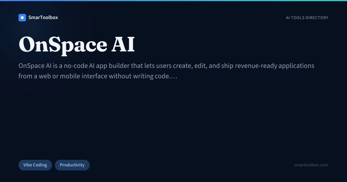OnSpace AI Review: Features, Use Cases & Alternatives | SmarToolbox