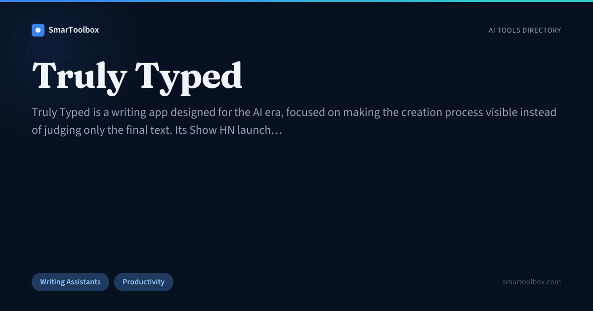 Truly Typed Review: Features, Use Cases & Alternatives | SmarToolbox
