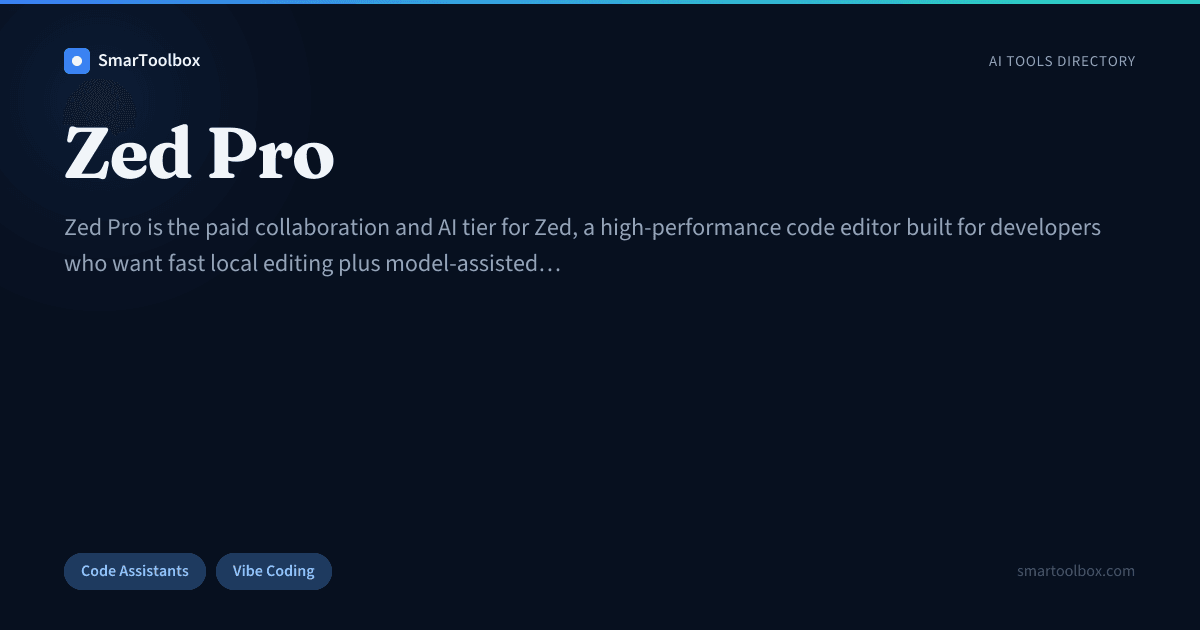 Zed Pro Review: Features, Use Cases & Alternatives | SmarToolbox